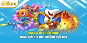 Bắn cá tiểu tiên 99OK game giải trí đổi thưởng cực hot