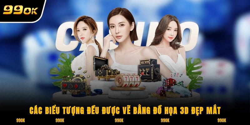 Các biểu tượng đều được vẽ bằng đồ họa 3D đẹp mắt