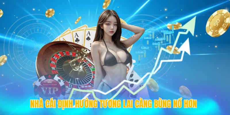 TRANG CHỦ 99OK 11 Nhà cái định hướng tương lai càng bùng nổ hơn